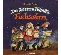 Die Wilden Hühner. Fuchsalarm (Ungekürzt)