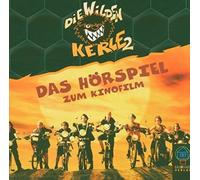 Die wilden Kerle 2 - die CD zum Kinofilm: Das Hörspiel zum Kinofilm