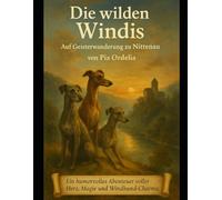 Die wilden Windis Auf Geisterwanderung zu Nittenau (Die Wilden Wachauer Windis)