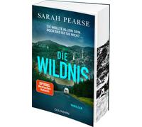 Sarah Pearse – Die Wildnis – Thriller – Limited Edition, Colored Edges – Paperback