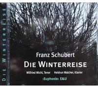 DIE WINTERREISE Franz Schubert D.911 op.89 Nr.1-24