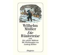 Die Winterreise und Die schöne Müllerin: und Die schöne Müllerin