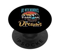 Die With Memories Not Dreams Retro Sunset Camping Hiking PopSockets Adhesive PopGrip