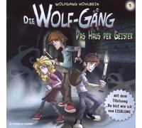 Die Wolf-Gäng Vol. 1 das Haus der Geister!