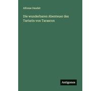 Die wunderbaren Abenteuer des Tartarin von Tarascon