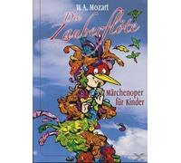 Die Zauberfl÷te F³r Kinder
