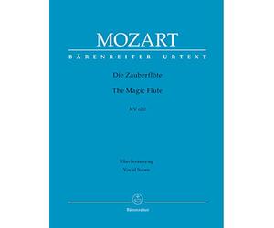 Die Zauberflöte : Eine Deutsche Oper in Zwei Aufzügen / The Magic Flute