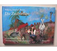 Die Zauberflote: Die Oper Als Bilderbuch mit Musik