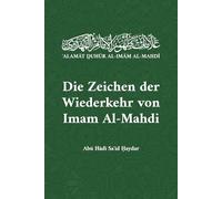 Die Zeichen der Wiederkehr von Imam Al-Mahdi