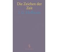 Die Zeichen der Zeit: Als Zugabe zu der Lebre vom Gelde und mit Besonderer Rücksicht auf den Preussischen Staat