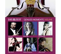 DIE ZEIT:GENUSS-MOMENTE VIOLINE -I.STERN/H.HAHN/+ (BEETHOVEN/VIVALDI/+) 6CD NEW