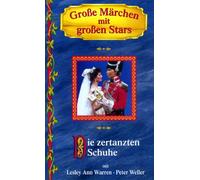 Die zertanzten Schuhe - Große Märchen mit gr. St