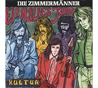 Die Zimmermänner - Ein Halbes Jahr / Kultur [Vinyl Single]