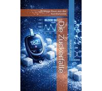 Die Zuckerfalle: B-Wege Raus aus der Komfortzone