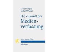 Die Zukunft der Medienverfassung