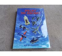 Diecast Toy Aircraft: An International Guide