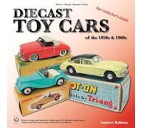 Diecast Toy Cars of the 1950s & 1960s: The Collector’s Guide (Veloce Classic Reprint)