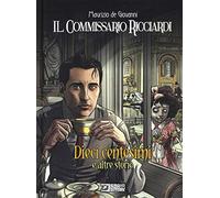 Dieci centesimi e altre storie. Il commissario Ricciardi