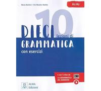 Dieci lezioni di Grammatica con esercizi (libro +video online): Grammatica con esercizi. Libro + video online A1/A2