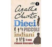 Dieci piccoli indiani (...e poi non rimase nessuno)