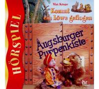 Augsburger Puppenkiste: Kommt ein Löwe - Hörspiel - 2 CD