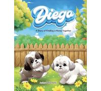 Diego: A Story of Finding a Home Together