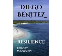 Diego Benitez: Resilience (Acrostic Friendship Poems: A Dedication to Bryan)