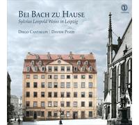 DIEGO CANTALUPI / DAVIDE POZZI BEI BACH ZU HAUSE: SYLVIUS LEOPOLD WEISS IN LEIPZ