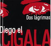 Diego El Cigala - Dos Lagrimas