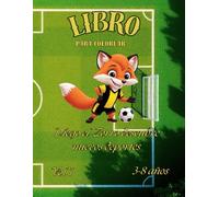 Diego el Zorro descubre nuevos deportes: Volumen 1 (Diego el Zorro - Libro para colorear aventuras)