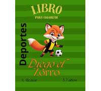 Diego el Zorro: Libro para colorear de deportes (Libros para colorear de Diego el Zorro)