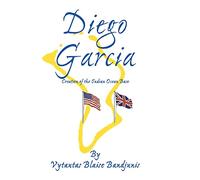 Diego Garcia: Creation of the Indian Ocean Base