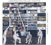 Diego Pinera, Odd Wisdom - Underground Roller Coaster