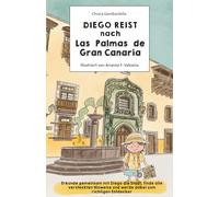 Diego reist nach Las Palmas de Gran Canaria