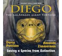Diego, the Galápagos Giant Tortoise: Saving a Species from Extinction (Another Extraordinary Animal)