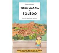 Diego viaggia a Toledo (Diego Travels to)