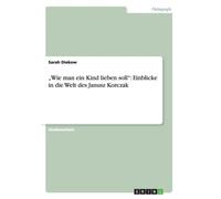 Diekow - Wie man ein Kind lieben soll Einblicke in die Welt des Jan - E555z