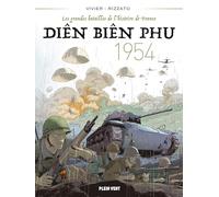 Diên Biên Phu - 1954: Les grandes batailles de l'histoire de France 4