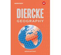 Diercke Geography - Englischsprachige Ausgabe 2023: Textbook advanced level