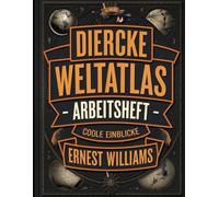 Diercke Weltatlas Arbeitsheft: Coole Einblicke