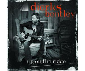 Dierks Bentley - Up On The Ridge