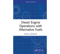 Diesel Engine Operations with Alternative Fuels