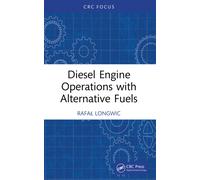 Diesel Engine Operations with Alternative Fuels