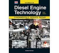Diesel Engine Technology: Fundamentals, Service, Repair