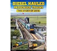 Diesel Hauled Passenger Trains - The Story of 2016