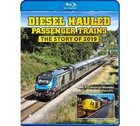 Diesel Hauled Passenger Trains - The Story of 2019