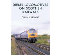 Diesel Locomotives on Scottish Railways