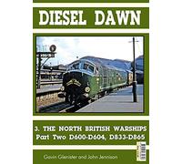 Diesel Part 3: North British Warships (Diesel Dawn)