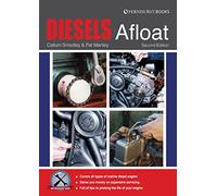 Diesels Afloat: The Essential Guide to Diesel Boat Engines (Boat Maintenance Guides)