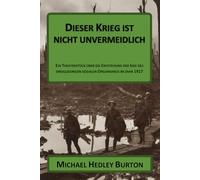 Dieser Krieg ist nicht unvermeidlich: Ein Theaterstück über die Entstehung des dreigliedrigen sozialen Organismus im Jahr 1917